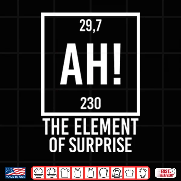 Project Hail Mary Ah Element Of Surprise Ryland Grace Shirt 4 Design Project Hail Mary AH Element Of Surprise Ryland Grace Shirt