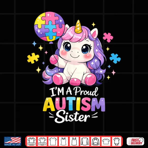 Design Proud Sister Autism Awareness Cute Unicorn Puzzle Shirt