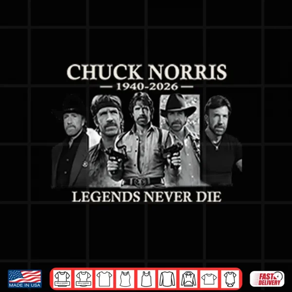 Rip Chuck Norris 1940 2026 Legends Never Die Shirt 4 Design RIP Chuck Norris 1940 2026 Legends Never Die Shirt