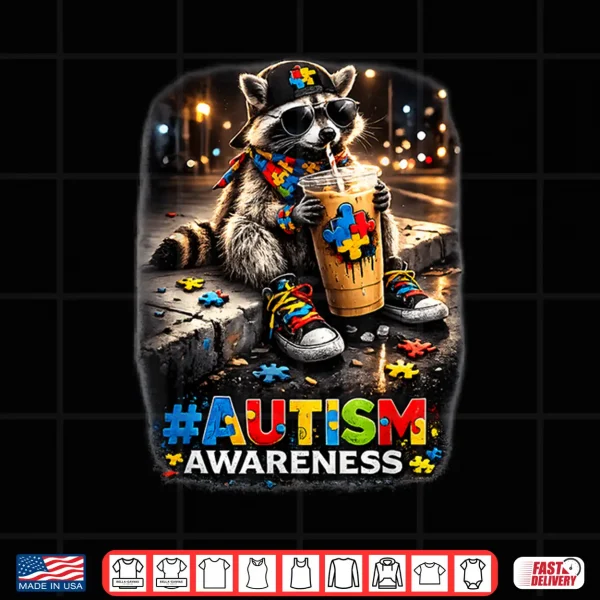 Raccoon Drinking Iced Coffee Autism Awareness Animal Meme Shirt 4 Design Raccoon Drinking Iced Coffee Autism Awareness Animal Meme Shirt