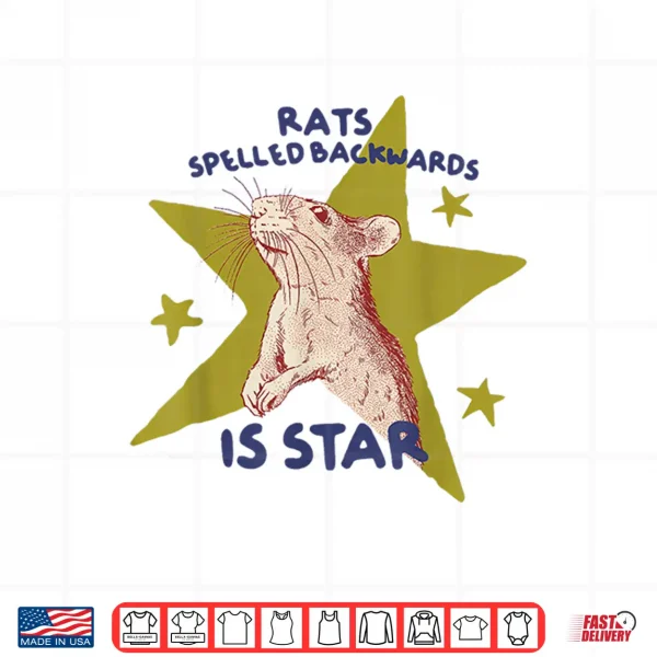 Design Rats Spelled Backwards Is Star Rat Meme Animal Lover Shirt