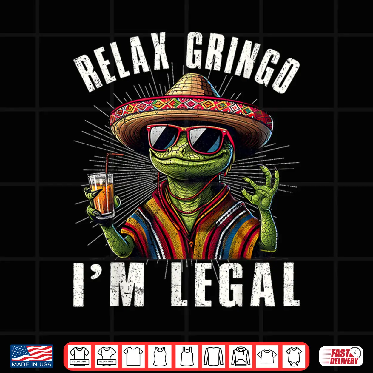 Relax Gringo I’M Legal Mexican Lizard Cinco De Mayo Funny Shirt Relax Gringo I’M Legal Mexican Lizard Cinco De Mayo Funny Shirt