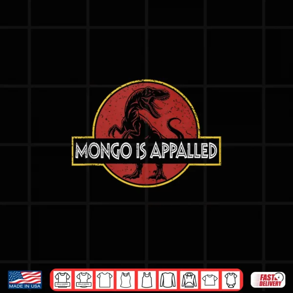 Design Retro Funny Mongo is Appalled Vintage Riding Dinosaur Shirt