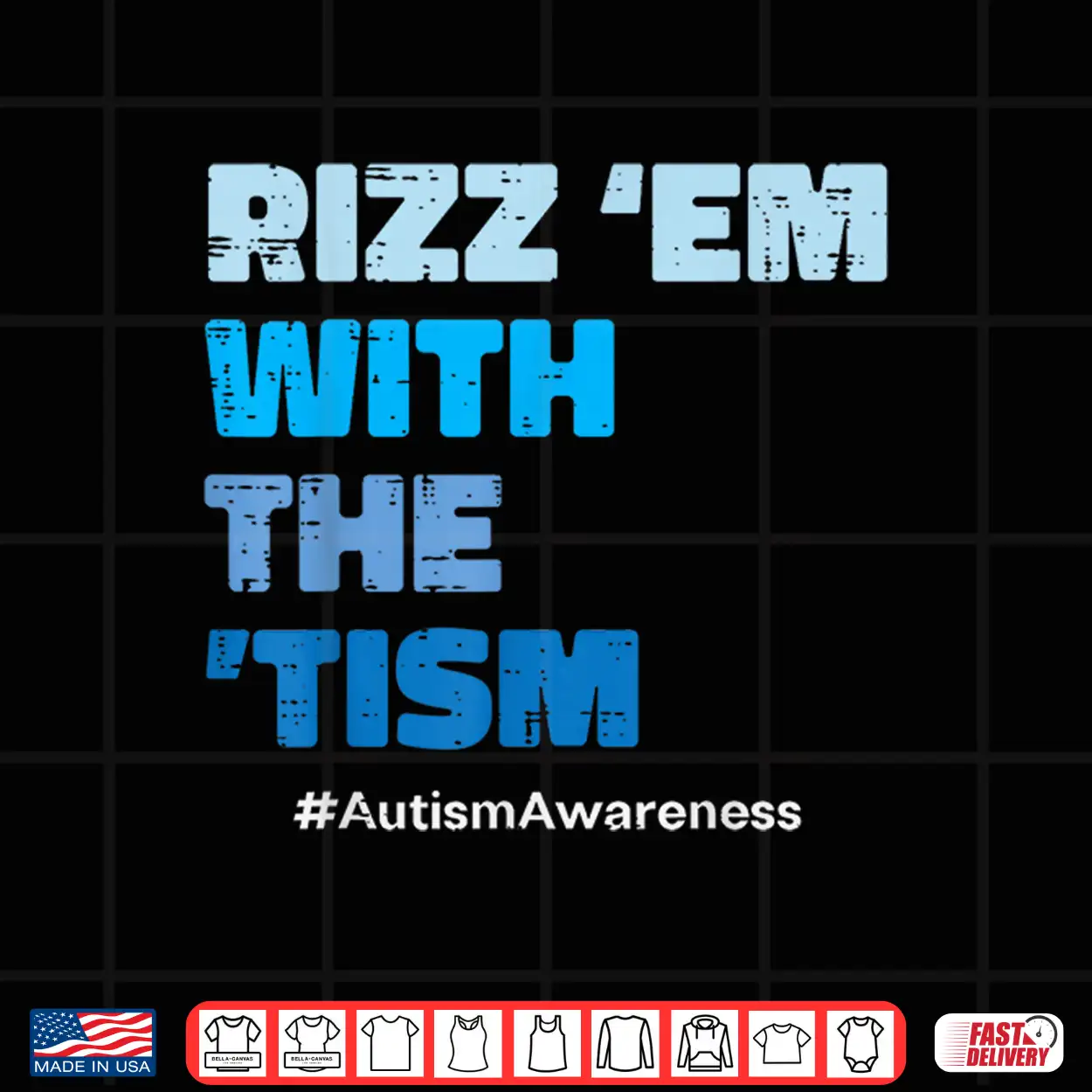 Rizz Em With The Tism Autism Asd Awareness Modern Humor Shirt Rizz Em With The Tism Autism Asd Awareness Modern Humor Shirt
