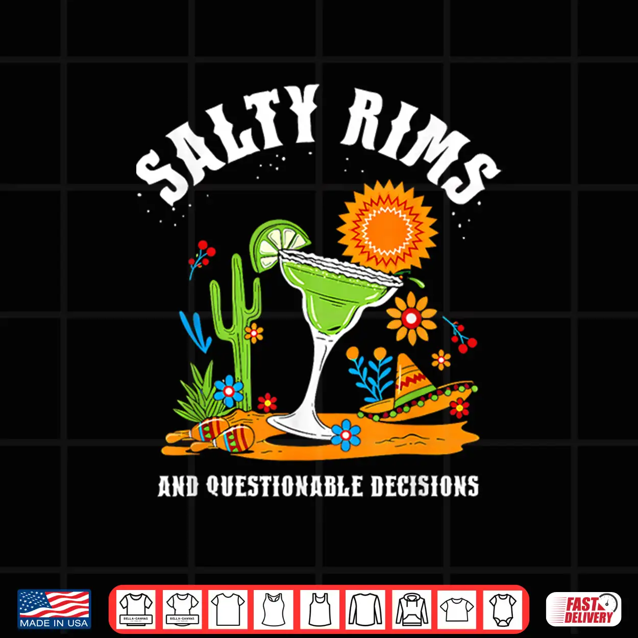Salty Rims And Questionable Decisions Desert Shirt Salty Rims And Questionable Decisions Desert Shirt