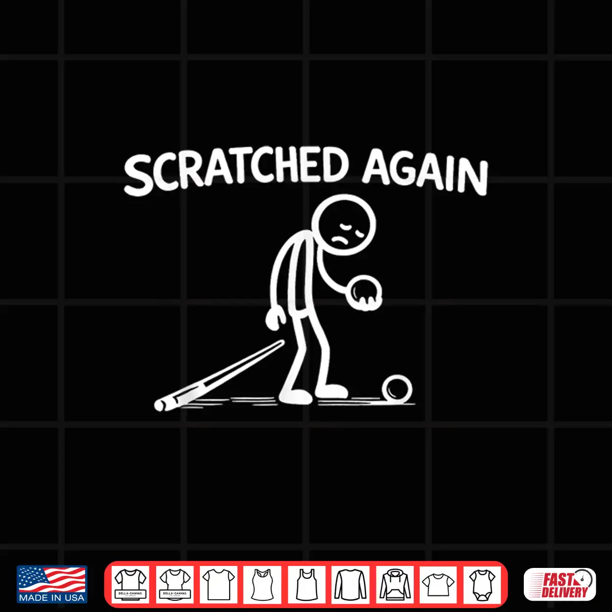 Scratched Again Funny Billiards Player Pool Humor Design Shirt Scratched Again Funny Billiards Player Pool Humor Design Shirt