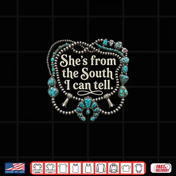 She'S From The South I Can Tell Squash Blossom Navajo Pearls Premium Tri Blend Shirt 4 Design Shes from the South I can Tell Squash Blossom Navajo Pearls Premium Tri Blend Shirt