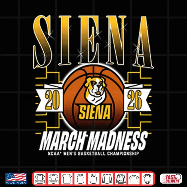 Design Siena Saints 2026 March Madness Shirt