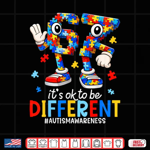 Sixty Seven Autism Awareness Modern Graphic Its Ok To Be Different Shirt 4 Design Sixty Seven Autism Awareness Modern Graphic Its Ok To Be Different Shirt