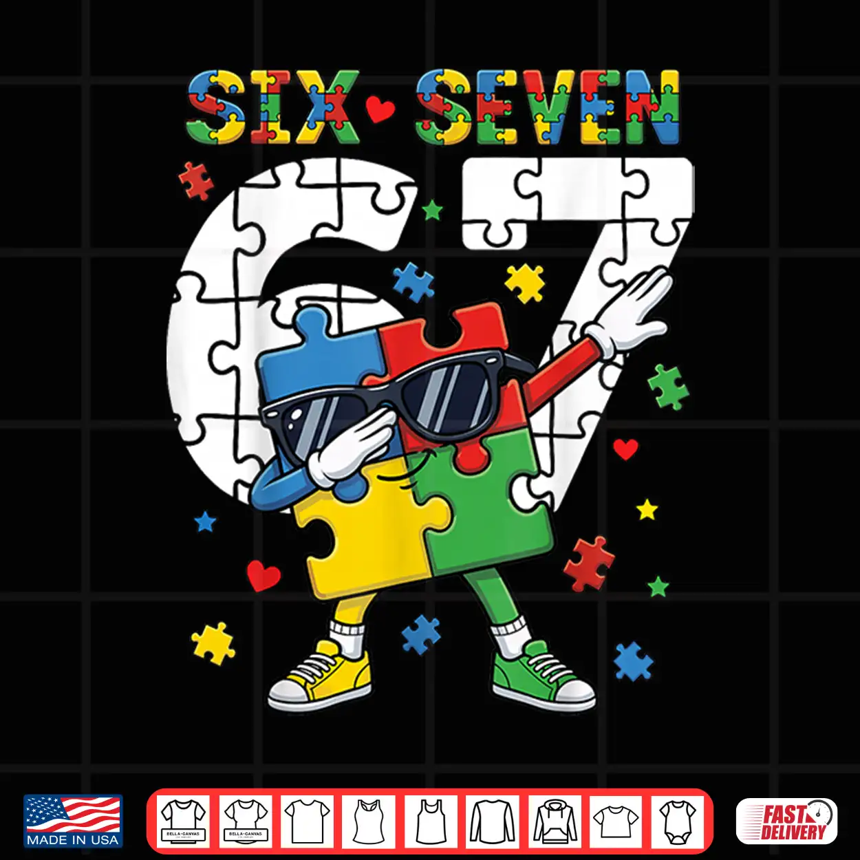 Sixty Seven Autism Awareness Puzzle Dabbing Six Seven Shirt Sixty Seven Autism Awareness Puzzle Dabbing Six Seven Shirt