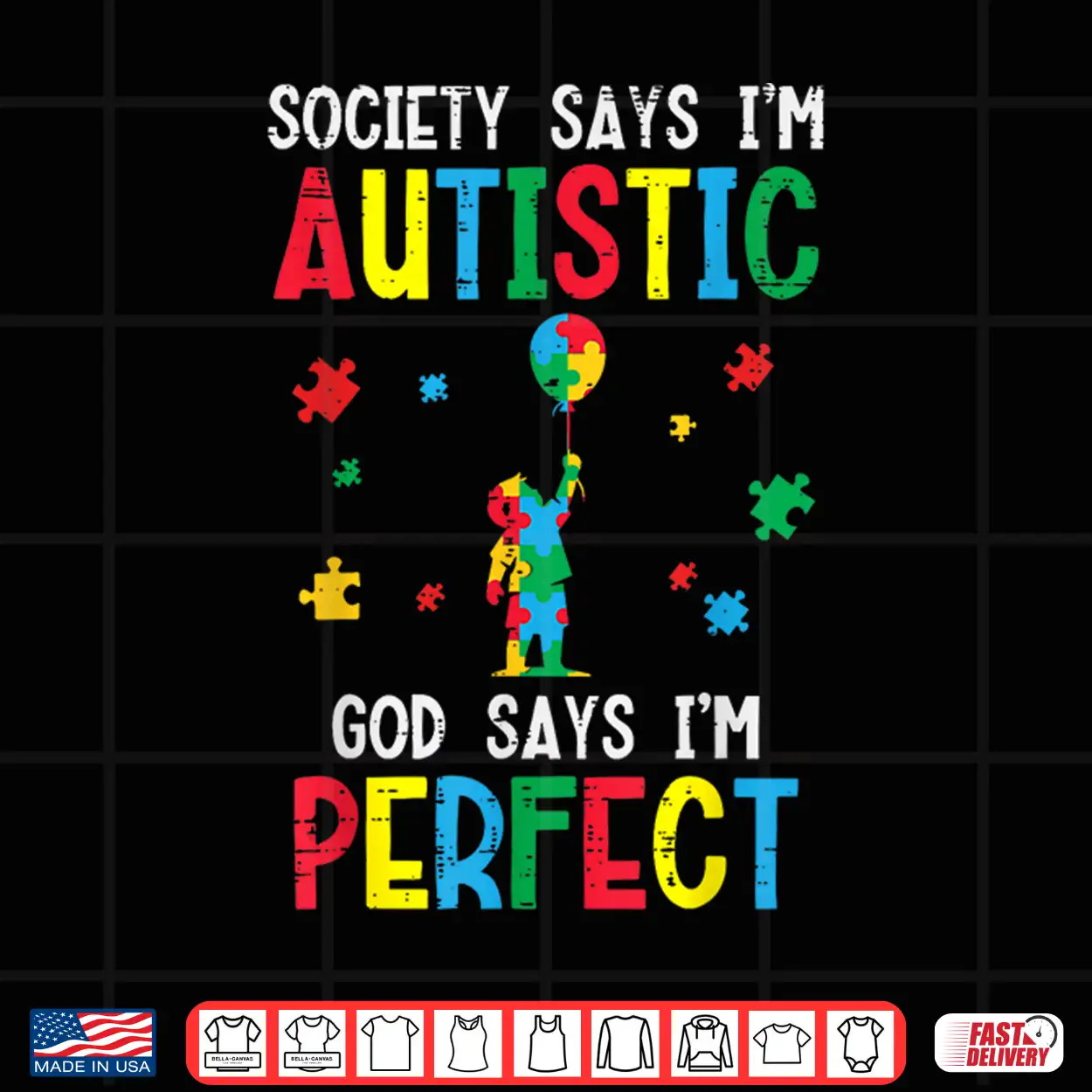 Society Says Im Autistic God Says Perfect Asd Statement Shirt Society Says Im Autistic God Says Perfect Asd Statement Shirt