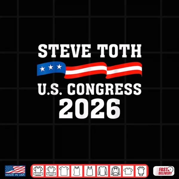 Steve Toth 2026 For Congress Texas Tx 02 Shirt 4 Design Steve Toth 2026 for Congress Texas TX 02 Shirt
