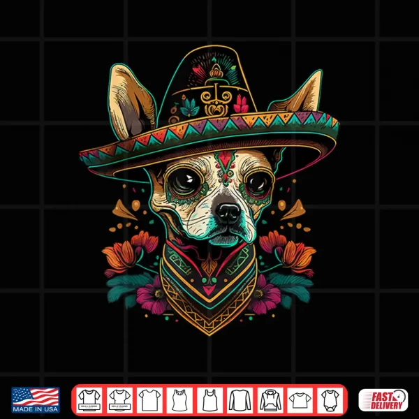 Sugar Skull Dog Sombrero Mexican Cinco De Mayo Shirt 4 Design Sugar Skull Dog Sombrero Mexican Cinco De Mayo Shirt