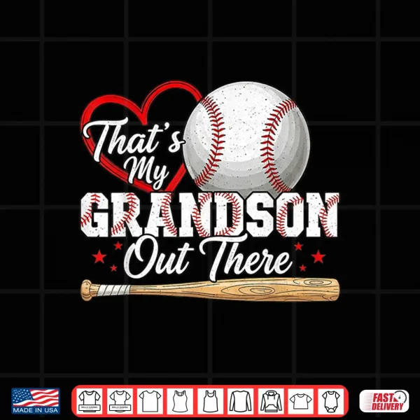 Thats My Grandson Out There Women Baseball Grandma Shirt 4 Design Thats My Grandson Out There Women Baseball Grandma Shirt
