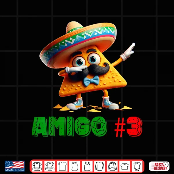 Design The 3 Three Amigos Cinco De Mayo Amigo 3 Group Matching Shirt