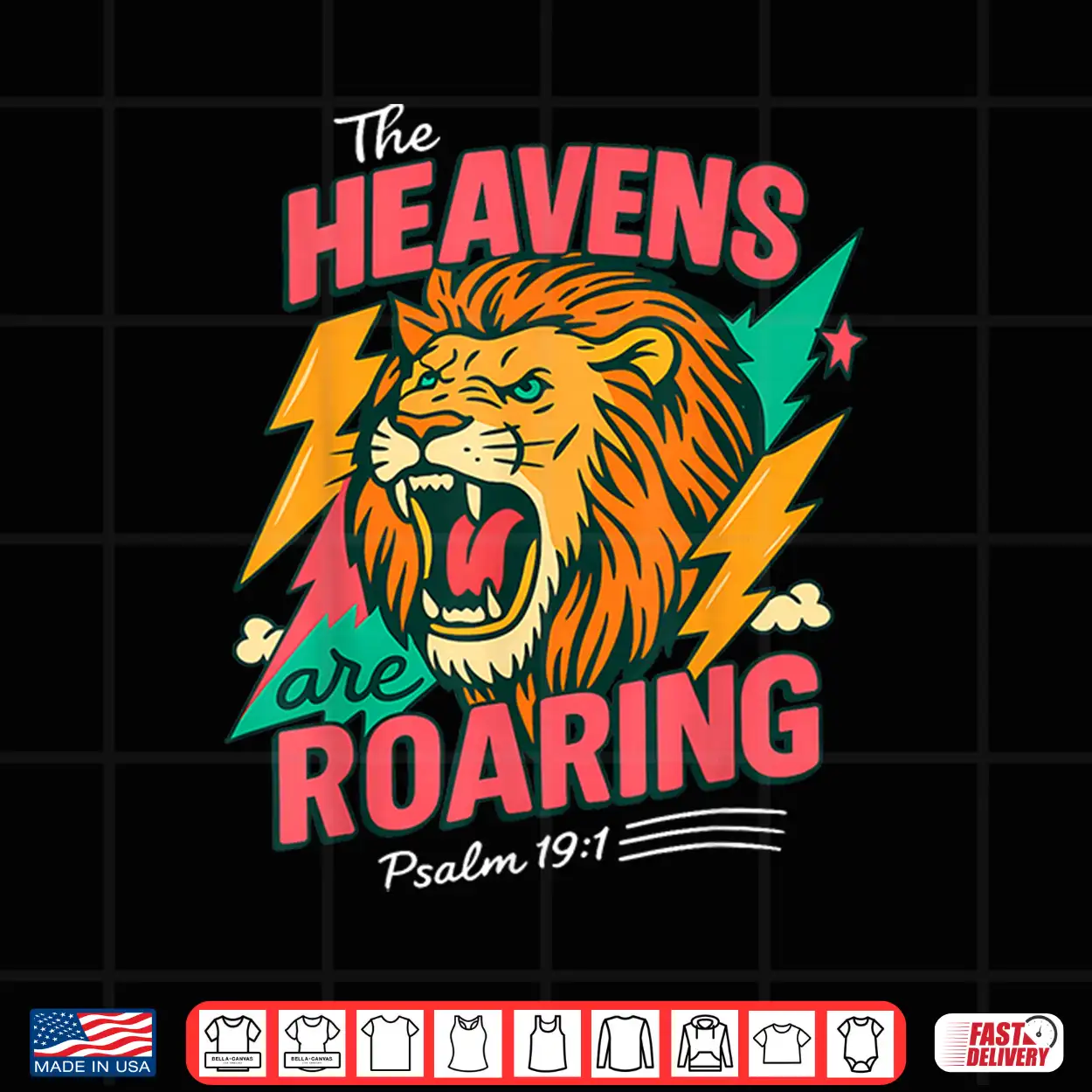 The Heavens Are Roaring Psalm 19 1 Lion Christian Faith Shirt The Heavens Are Roaring Psalm 19 1 Lion Christian Faith Shirt