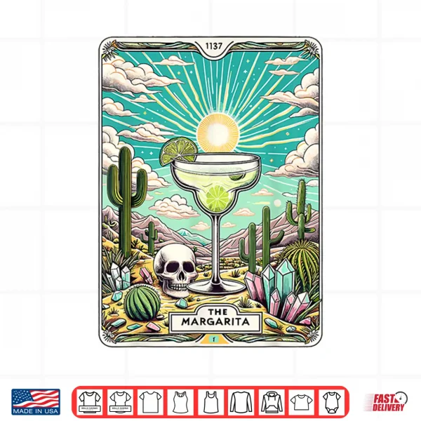 Design The Margarita Tarot Card Cinco de Mayo Party Margarita Lover Shirt