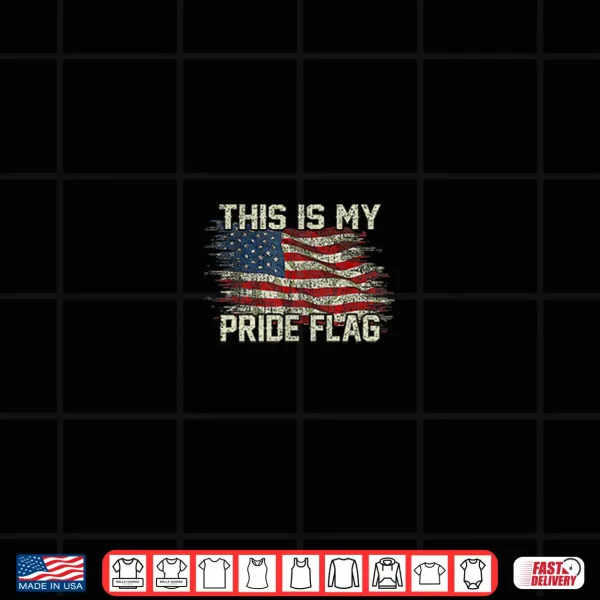 Design This is My Pride Flag USA American 4th of July 2 Sided Shirt