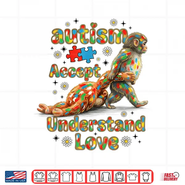 Trendy Baby Monkey Autism Awareness Accept Understand Love Shirt 4 Design Trendy Baby Monkey Autism Awareness Accept Understand Love Shirt