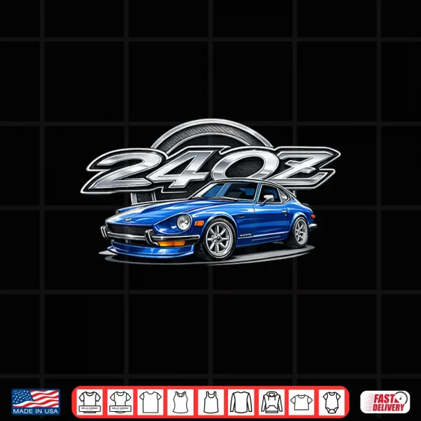 Two Hundred Forty Z Classic Legend Professional Shirt 4 Design Two Hundred Forty Z Classic Legend Professional Shirt