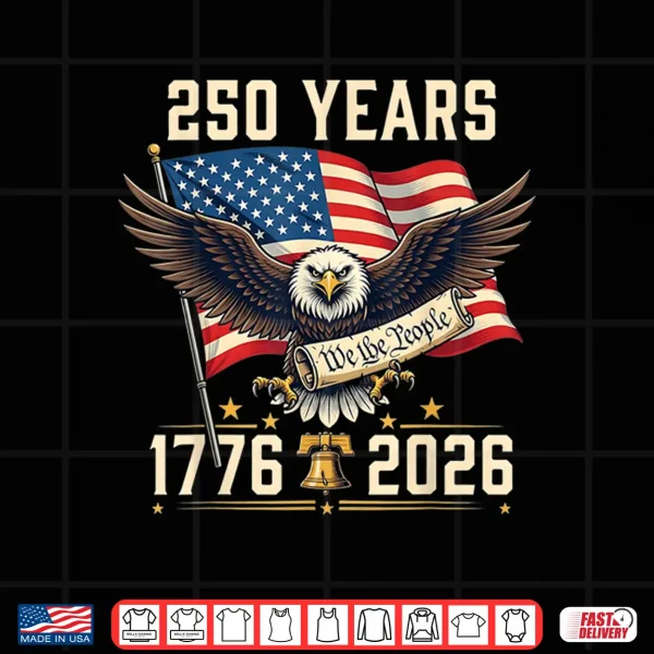 Usa Two Hundred Fiftieth Anniversary Patriotic Eagle Fourth Of July Shirt 4 Design USA Two Hundred Fiftieth Anniversary Patriotic Eagle Fourth Of July Shirt