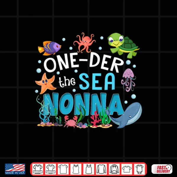 Design Under Sea Nonna Birthday Girl Boy Matching Family Party Shirt