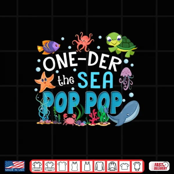 Design Under Sea Pop Pop Birthday Girl Boy Matching Family Party Shirt