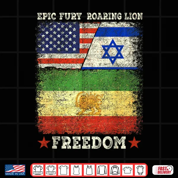 United States Israel Iran Lion And Sun Flags Freedom Unity Shirt 4 Design United States Israel Iran Lion and Sun Flags Freedom Unity Shirt