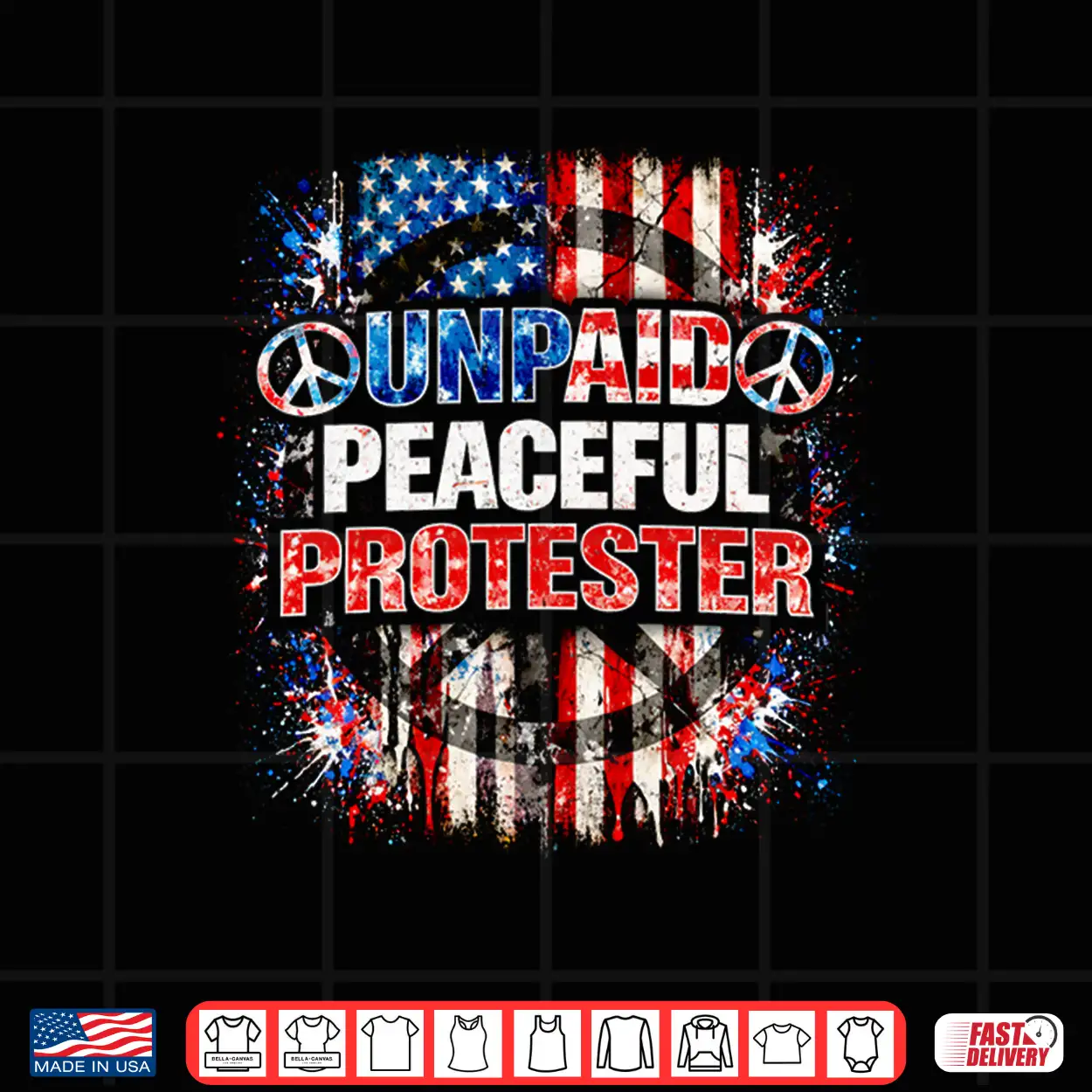 Unpaid Peaceful Protester American Flag Patriotic Shirt Mens Shirt Unpaid Peaceful Protester American Flag Patriotic Shirt Mens Shirt