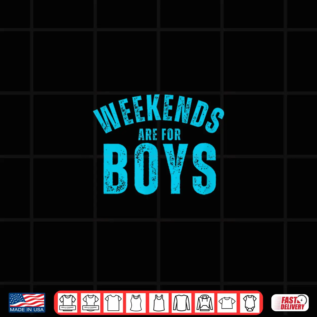 Weekends Are For Boys Funny Weekend Party Shirt Weekends Are For Boys Funny Weekend Party Shirt