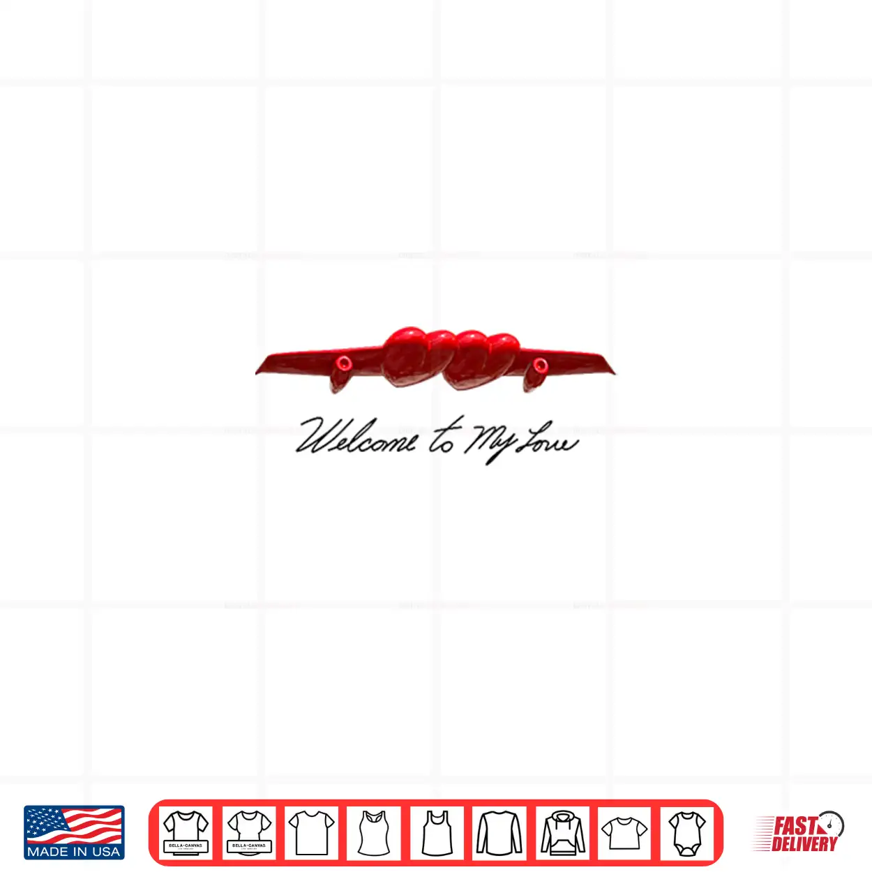 Welcome To My Love Shirt Welcome To My Love Shirt