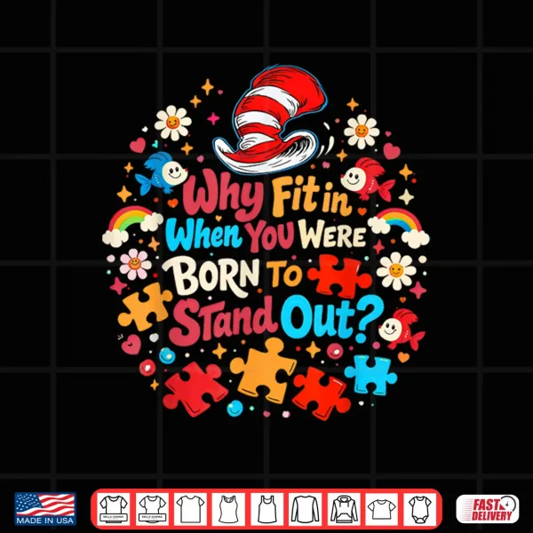 Why Fit In Autism Awareness For Teacher Doctor Cat Hat Cool Shirt 4 Design Why Fit in Autism Awareness for Teacher Doctor Cat Hat Cool Shirt