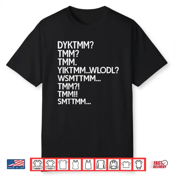 Do You Know The Muffin Man Meme Dyktmm Abbreviation Funny Shirt