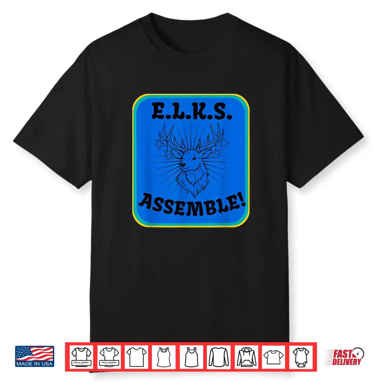 Elks Assemble Shirt Elks Assemble Shirt