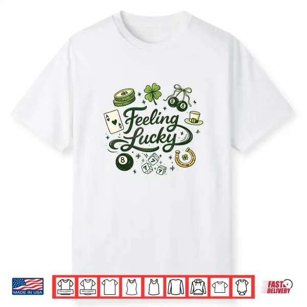 Feeling Lucky Green Clover Horseshoe Dice Lucky Charms Shirt
