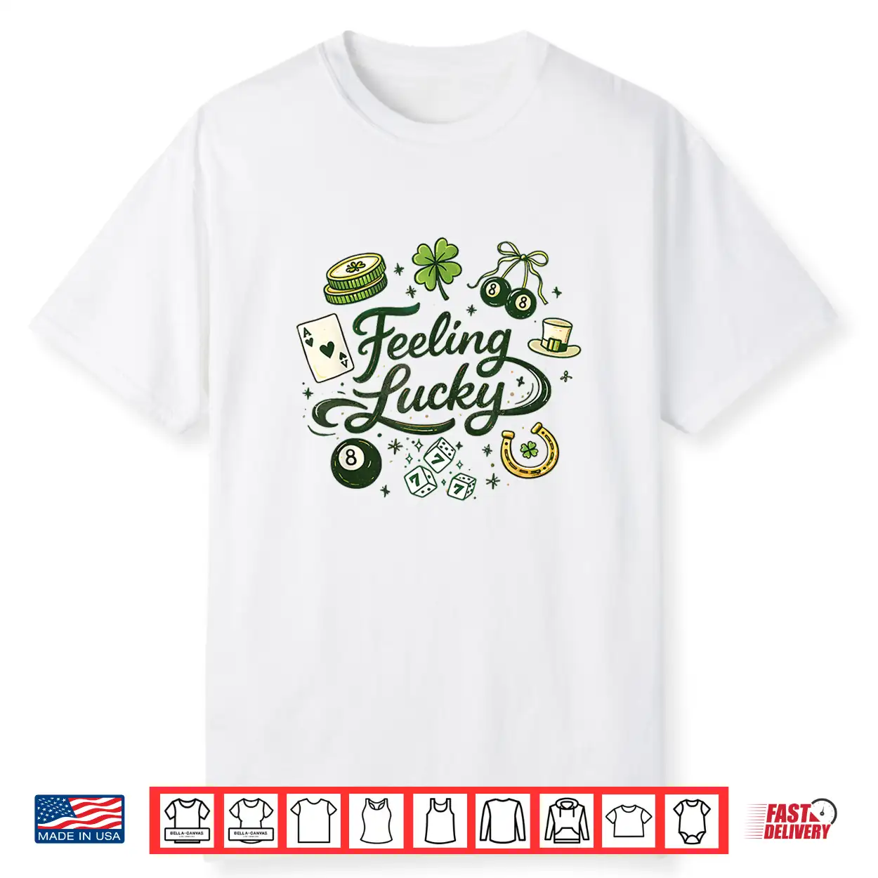 Feeling Lucky Green Clover Horseshoe Dice Lucky Charms Shirt Feeling Lucky Green Clover Horseshoe Dice Lucky Charms Shirt