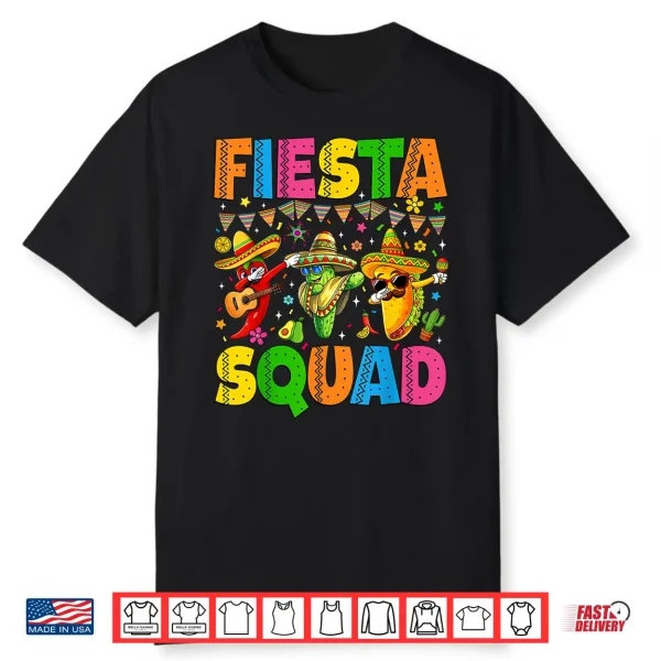 Fiesta Squad Cinco De Mayo Let’S Fiesta Mexican Men Women Shirt