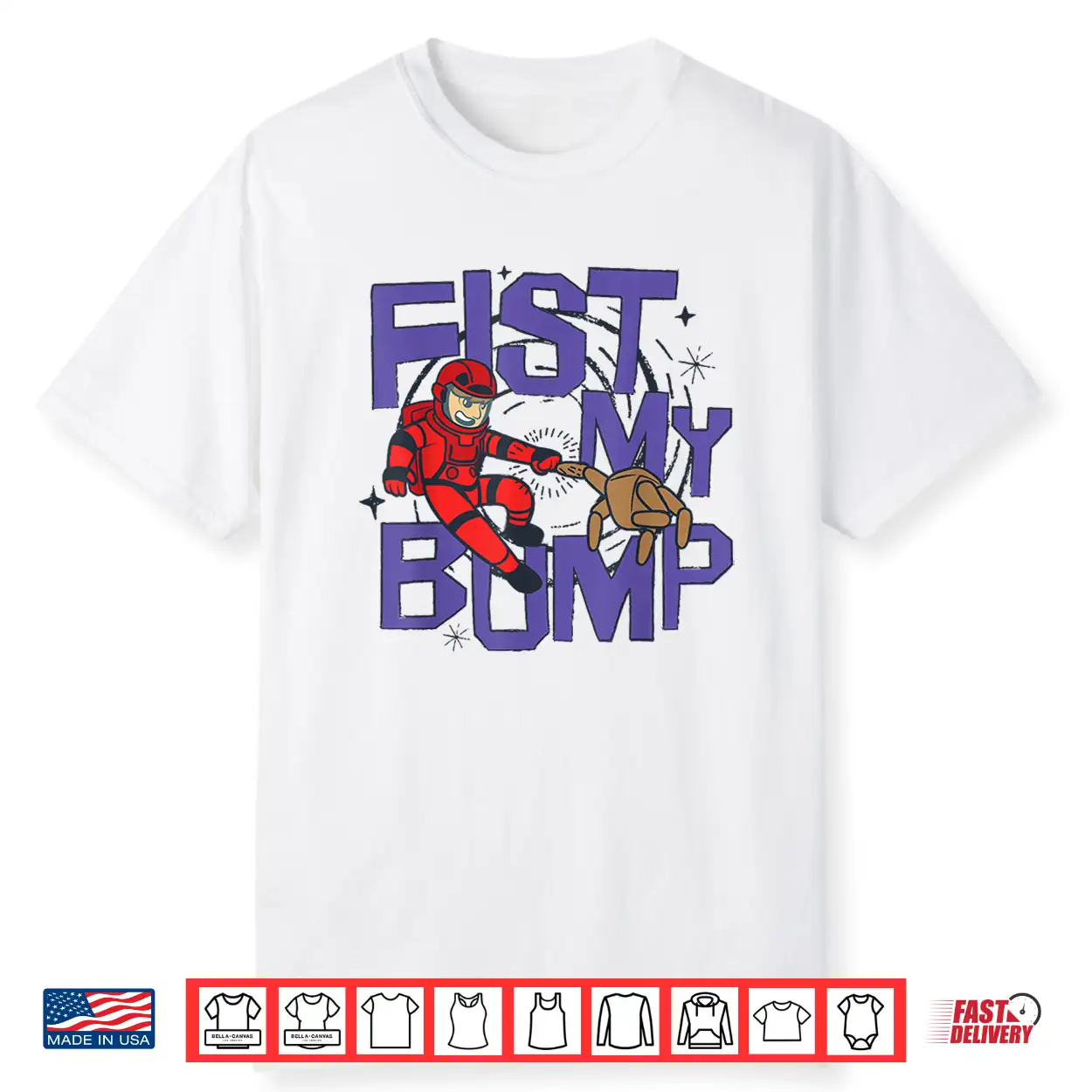 Fist My Bump Shirt Fist My Bump Shirt
