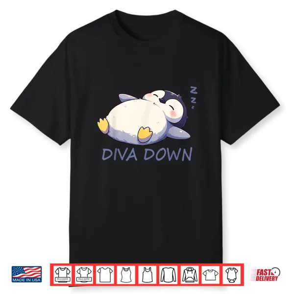 Funny Diva Down Cute Penguin Sleepin Shirt