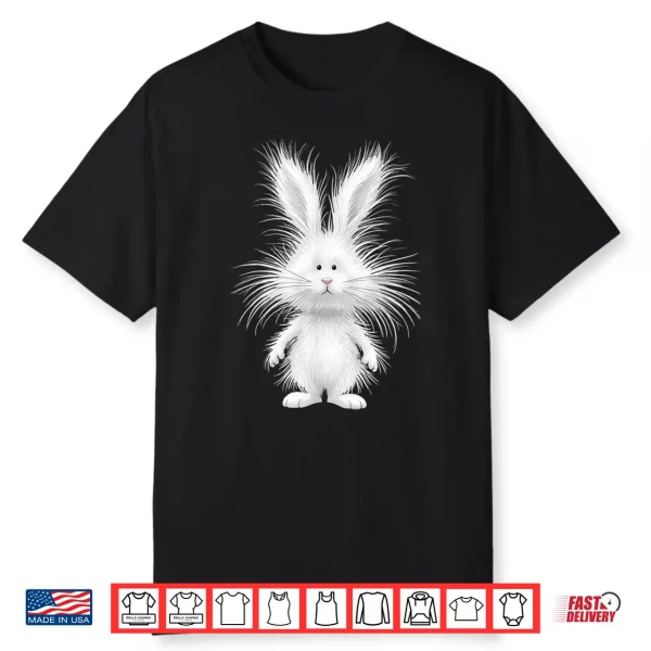 Funny Fluffy Bunny With Wild Fur Cute Rabbit Art Shirt