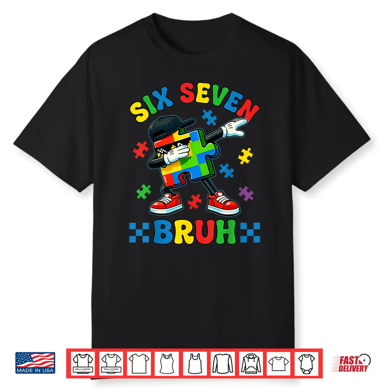 Funny Puzzle Dab Autism Awareness Six Seven Modern Humor Shirt Funny Puzzle Dab Autism Awareness Six Seven Modern Humor Shirt