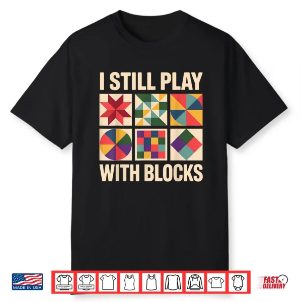 Funny Quilting Design For Men Women Quilting Lover Quilter Shirt