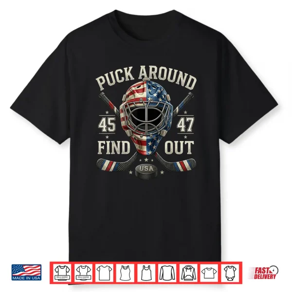Funny Retro Puck Around And Find Out Funny Hockey Us Flag Shirt