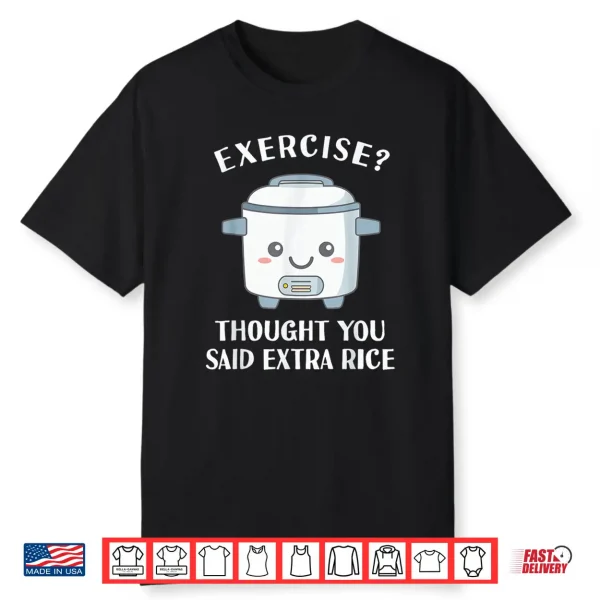 Funny Rice Cooker Exercise Asian Love Chinese Food Far East Shirt
