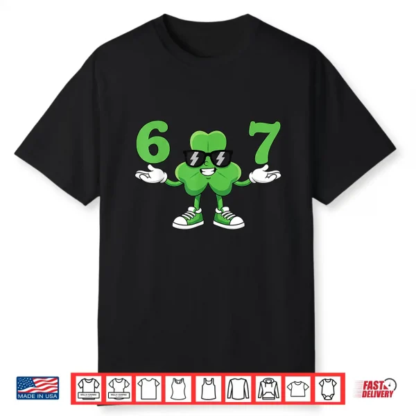 Funny Six Seven Saint St Patricks Day 67 Meme Boys Kids 6 7 Shirt