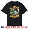 Funny Stoner Bus All Aboard The Cannabus Weed Humor 420 Joke Shirt