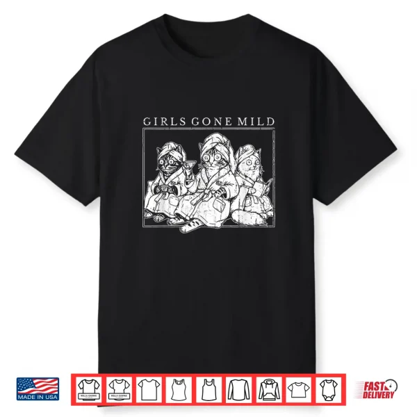 Girls Gone Mild Funny Bachelorette Weekend Girls Night Shirt