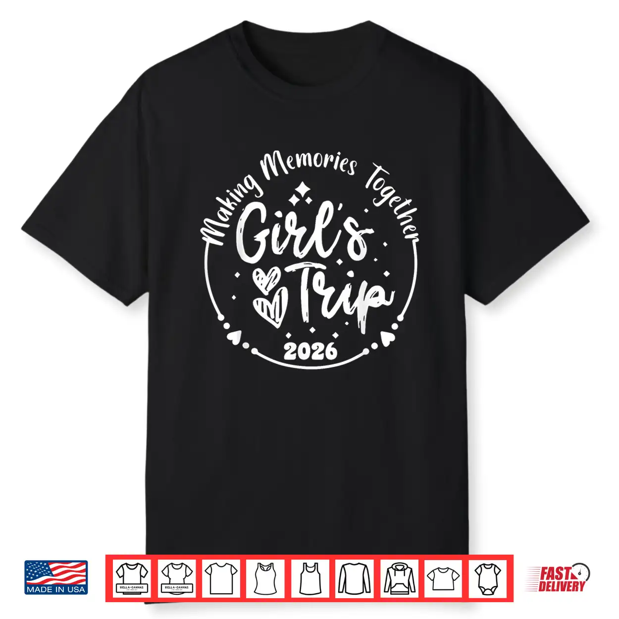 Girls Trip 2026 Cute Girls Weekend 2026 Summer Vacation Shirt Girls Trip 2026 Cute Girls Weekend 2026 Summer Vacation Shirt