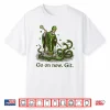 Go On Now Git St Patricks Day Irish Funny Saint Patrick Shirt
