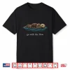 Go With The Flow Sea Otter Shirt